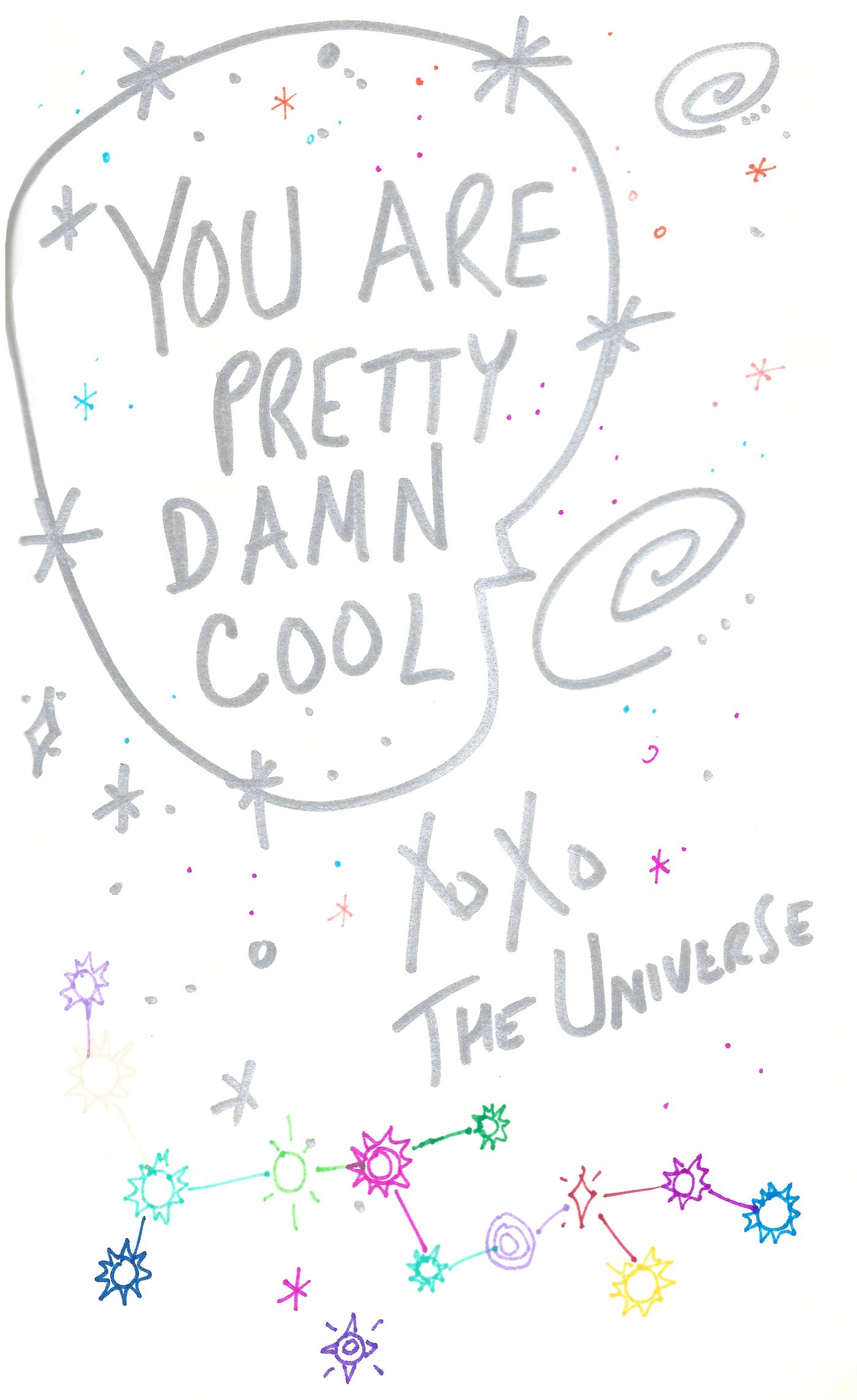 You Are Pretty Damn Cool